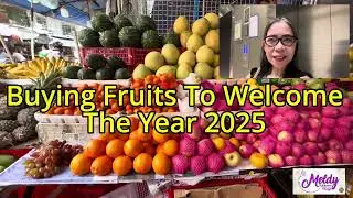 Fresh Fruit Haul For A Healthy 2025 Kickoff! ||Daddy Frankie Official ||Meldy Baldovino Vlogs