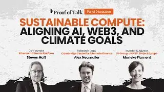 Sustainable Compute: Aligning AI, Web3, and Climate Goals | Proof of Talk 2025