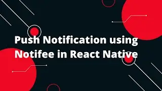 Mastering Push Notifications with Notifee in React Native! 🚀📱