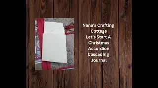 LET'S START A CHRISTMAS ACCORDION CASCADING JOURNAL WITH A FILE FOLDER - PART 1