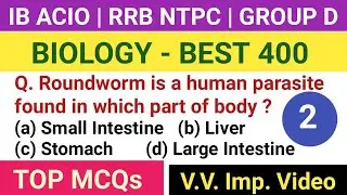 IB ACIO EXAM 2021|Science Best MCQs for IB ACIO RRB NTPC GROUP D|Biology Top MCQs/GA & GS MCQ|PART 2