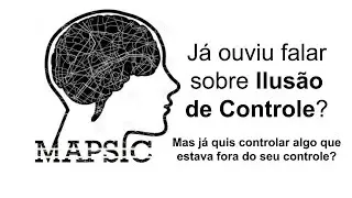 Voc&ecirc; sabe o que &eacute; ILUS&Atilde;O DE CONTROLE? - Mapsic UFRGS