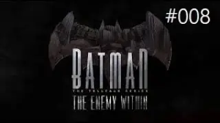 Let's Play Batman: The enemy within (EN-DE) (1440P) #008 Bruce Wayne komt in falsche Kreisen
