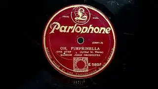 1927 SANDOR JOZSI ORCHESTRA - Oh, Pimprinella PARLOPHONE 10