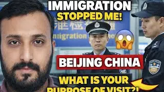 How to Apply China Visa and China Airport Immigration