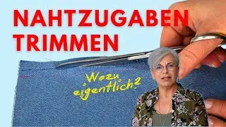 Nahtzugaben zurückschneiden für ein schöneres Ergebnis