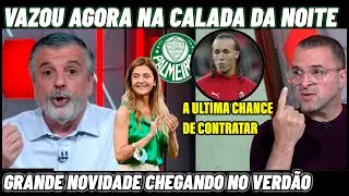💥📢PALMEIRAS GASTA A ULTIMA CARTA PARA CONTRATAR CONTRATAR  ! NOTICIAS DO PALMEIRAS HOJE