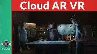 The Remote Rendering & CloudVR Space Is Heating Up...