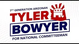 Tyler Bowyer for National Committeeman