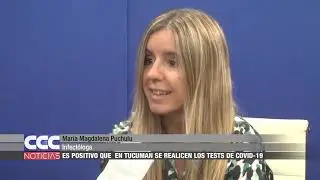 06 Mar&iacute;a Magdalena Puchulu &ndash; Es positivo que en Tucum&aacute;n se realicen los tests de covid 19