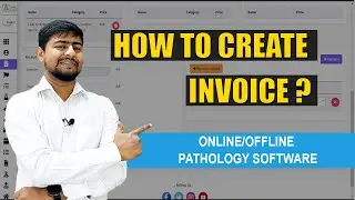 How to create Invoice in Online Pathology Lab Management Software : Part - GA3