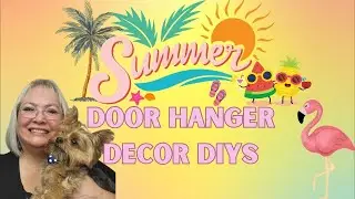 SUMMER DOOR HANGER DECOR DIYS