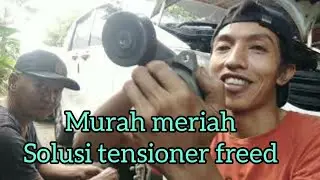 ganti bering tensioner honda freed