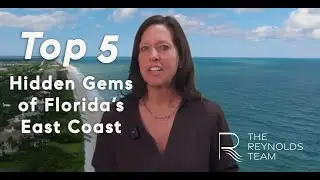 The Top 5 Hidden Gems of Florida's East Coast