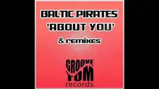 Baltic Pirates   About You TraDeus Tentramade Remix