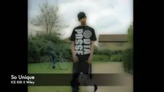 ICE KID - So Unique ft. Wiley