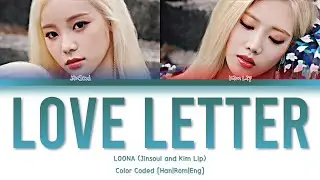 Love Letter - LOONA (Jinsoul & Kim Lip) [COLOR CODED]