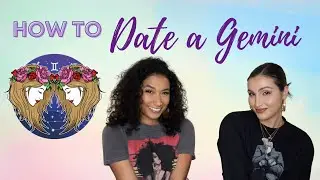 How To Make Your Gemini Happy | Gemini Dating Tips