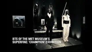 EXCLUSIVE LOOK AT THE MET MUSEUM'S: 'SUPERFINE: TAILORING BLACK STYLE, CHAMPION' EXHIBITION