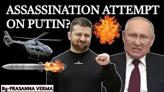 Assassination Attempt On Vladimir Putin? Ukrainian Drone Targets President's Helicopter @sirfIAS