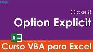 Curso VBA para Excel - Clase 8 Option Explicit