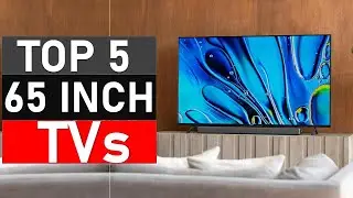 TOP 5 Best 65 Inch TVs 2025