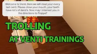 TROLLING AT VENTI TRAININGS - ROBLOX TROLLING
