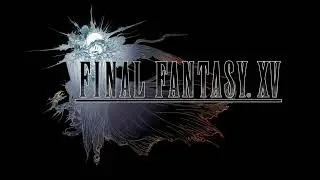 Final Fantasy XV - Hunt or Be Hunted [Extended]