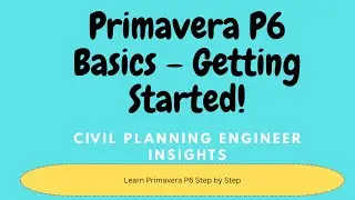 Primavera P6 Basics Tutorial Step by Step Beginner’s Guide WBS, Activities & Scheduling