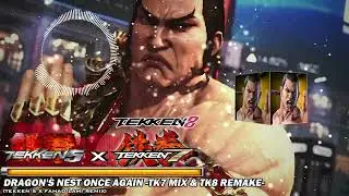 Dragon's Nest ONCE AGAIN -TK7 Mix & TK8 Remake- (Tekken 5 x Fahad Lami Remix)