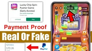 Lucky chip spin app real or fake | Payment Proof | Lucky Chip