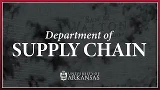 Sam M. Walton College of Business: J.B. Hunt Transport Department of Supply Chain Management