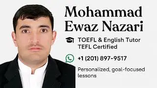 TOEFL Writing Task 1: Mastering the Integrated Essay | Lesson 15 with Mohammad Ewaz Nazari