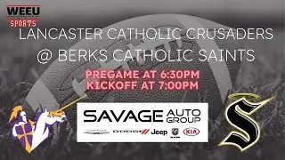 WEEU Sports Presents: Lancaster Catholic vs. Berks Catholic