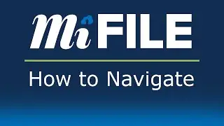 MiFILE - How to Navigate