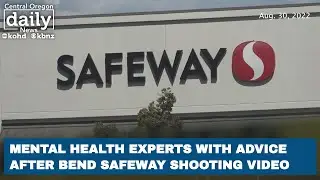 Mental health professionals on impacts of Safeway shooting video release