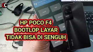 HP POCO F4 5G Bootloop Layar Tidak Bisa Disentuh? Ini Cara Flash-nya Aman 100% Berhasil!