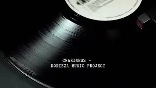 Craziness - Korizza music project 