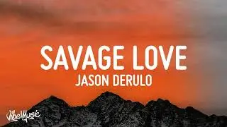 Jason Derulo -  Savage Love (instrumental)