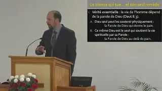 Le silence qui tue... et son seul remède (la famine en Amos 8, 2/2) (Timothy Bixby)