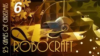 25 Games of Christmas - 6 - Robocraft