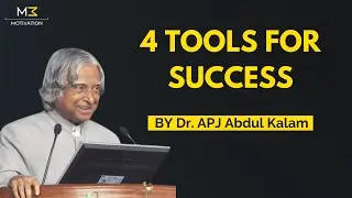 4 Tools For Success By Dr. APJ Abdul Kalam | Abdul Kalam Motivational Speech