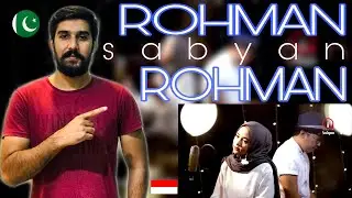 #rohman#sabyan#reaction ROHMAN YA ROHMAN ( PK Punjab Reaction )