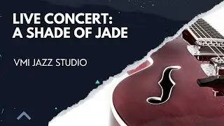 VMI Jazz Studio plays “A Shade of Jade” live at Café Caspar - Vienna