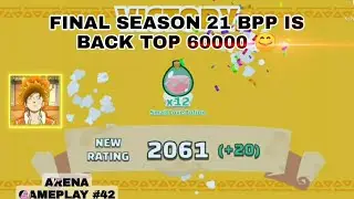 Final Season 21 BPP is Back / Arena Gameplay / Axie Infinity
