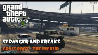 GTA 5 (PC) - Grass Root (Barry) - The Pickup [ Stranger And Freaks Mission ]