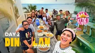 Day 2 sa Dingalan, Aurora 🌄 | Another Day Off Serye | Mas Lalo Pang Naging Wild!