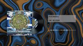 Psychobass - The Mistery (PSYTRANCE)