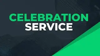 Celebration Service (Second Service) - 21st September, 2025