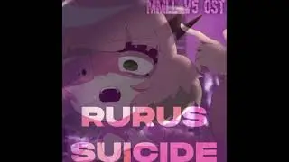 RURUS SUICIDE [MMLL V5 OST] (BY SKUMZ)